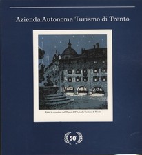 Azienda Autonoma Turismo di Trento.