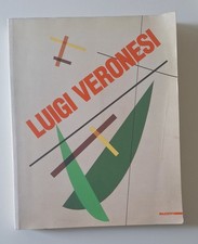 LUIGI VERONESI RAZIONALISMO LIRICO 1927-1997 MAZZOTTA 1997