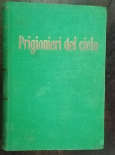 Prigionieri del cielo ernest - prigionieri,