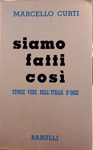 Siamo fatti così - fatti, –