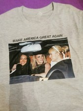 Tshirt Cotone Make America Great Again Britney Spears Linsday Lohan Paris Hilton