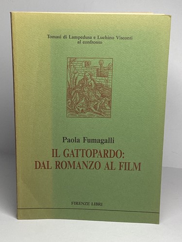 Gattopardo dal romanzo al - il,