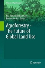 Agroforestry - The Future of