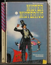 OSCAR. MISTER MISTERIUS. SID FLEISCHMAN. MONDADORI.