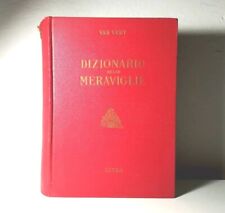 DIZIONARIO DELLE MERAVIGLIE VAN VERT DEL 1950 LIBRO CON ILLUSTRAZIONI - (55)