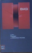 ALBERTO BIASI «VEDERE IN DUBBIO» E IL LIBRO PENSIERI DI FERNANDO PICENNI