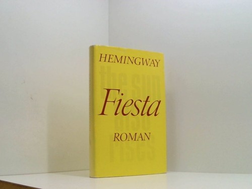 Fiesta hemingway ernest - fiesta., hemingway,