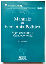Manuale Di Economia Politica Microeconomia Macroeconomia Esselibri 2009 (L44)