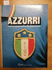 AZZURRI STORIA DELLA NAZIONALE