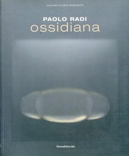 Paolo Radi. Ossidiana. Silvana