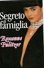 Segreto di famiglia [Hardcover] Roxanne Pulitzer
