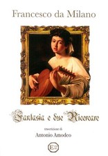 Francesco Da Milano. Fantasia