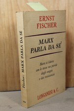 Ernest Fischer MARX PARLA DI