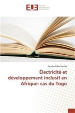 �lectricit� et d�veloppement inclusif en afrique: cas du togo (Paperback or Soft