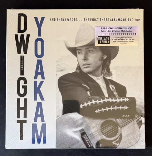 Dwight yoakam and then - dwight,