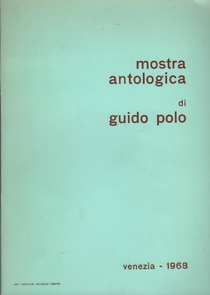 Mostra antologica guido - mostra, di