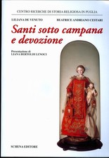 Santi sotto campana e devozione: collezione Beatrice Andriano Cestari. Centro ri