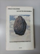 Italo Calvino.Le Città Invisibili.Einaudi,1972.Prima Edizione.