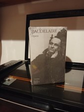 Baudelaire Opere Mondadori I