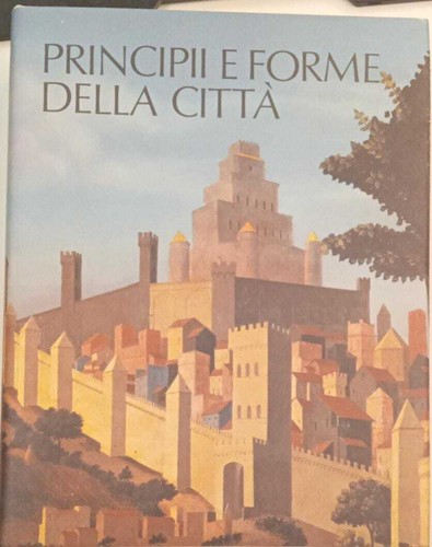 Principii forme della città - principii, e