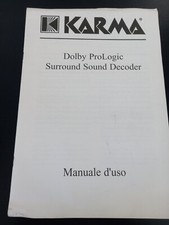 ISTRUZIONI / MANUALE ORIGINALE KARMA DOLBY PROLOGIC SURROUND SOUND DECODER