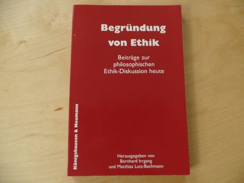Begründung von ethik - von,