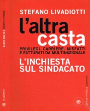 L'altra casta. L'inchiesta sul