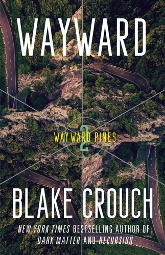 Wayward pines the - wayward, 2