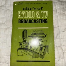 The ABC’s of Radio & TV Broadcasting Farl J Waters Vintage Rare