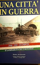 Tortona. Una città in guerra