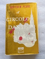 Mattew Pearl: Il circolo Dante - libri oro Rizzoli