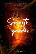 Secrets bien gards by Cassie