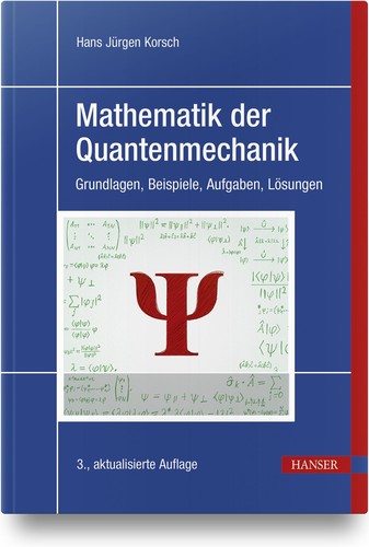 Mathematik der quantenmechanik - mathematik,