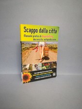 Scappo dalla città... - Cacciola, Grazia - FAG, 2010