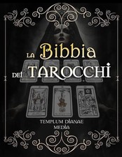 La Bibbia dei Tarocchi: [7 in