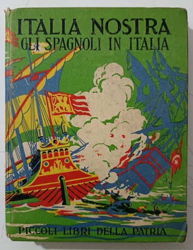 Italia nostra gli spagnoli - ,,