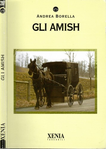 Gli amish andrea borella - amish.,