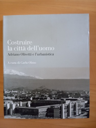 Costruire città dell uomo - la, dell'uomo