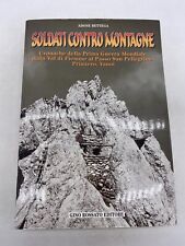 ADONE BETTEGA - SOLDATI CONTRO