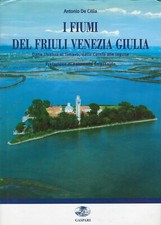 "I fiumi del Friuli Venezia