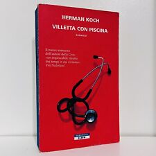VILLETTA CON PISCINA HERMAN KOCH NERI POZZA LIBRO ROMANZO 1 EDIZIONE AGOSTO 2011