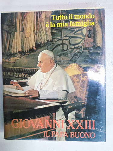 Giovanni xxiii papa buono - il,