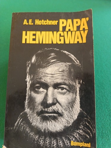 Papà hemingway a e - hemingway,
