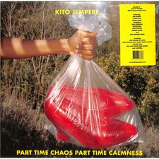 Kito Jempere / PART TIME CHAOS