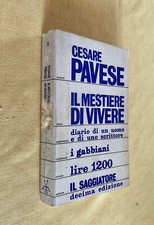 Pavese C.; IL MESTIERE DI VIVERE ; Mondadori – Il Saggiatore 1964