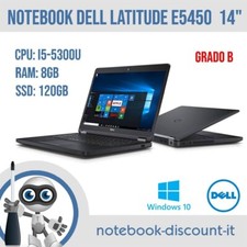 Portatile DELL Latitude E5450  cpu i5-5300u  Ram 8gb DDR3  SSD 120gb 14" GRADO B