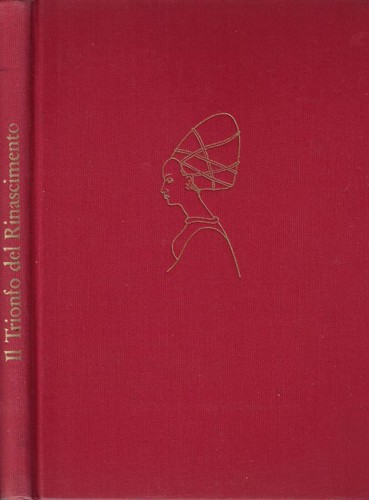 Trionfo del rinascimento i - il,