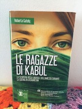 ROBERTA GATELY  - Le Ragazza Di Kabul - Newton Compton Editori 7° Edizione 2012