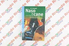 Attilio Veraldi NASO DI CANE Avagliano Editore