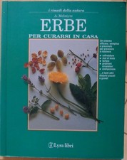 Erbe per curarsi in casa. I